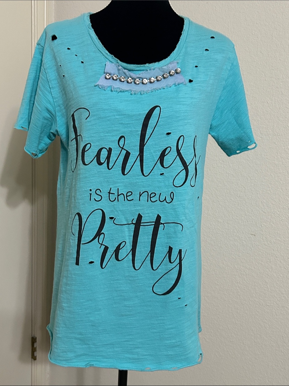 Fearless Is the New Pretty Turquoise Tunic Tee